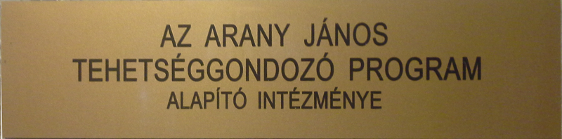 Arany János Tehetséggondozó Program Alapító Intézménye tábla